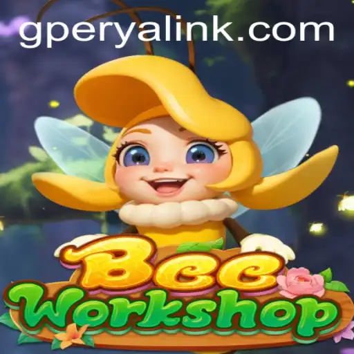 Exploring BeeWorkshop: A Buzzing Adventure in the World of GPerya VIP
