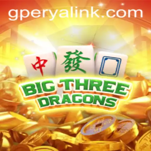 BigThreeDragons: Understanding the Exciting World of GPerya VIP