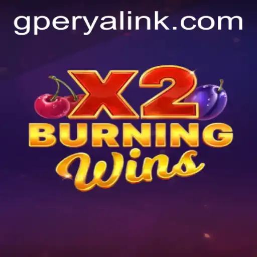 Exploring the World of BurningWinsX2 with GPerya VIP