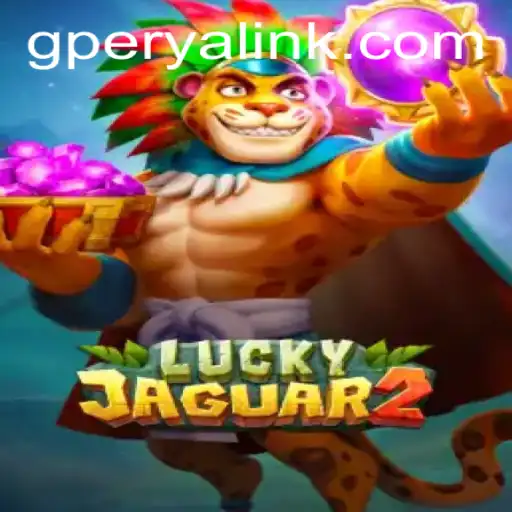 Exploring Luckyjaguar2: A Thrilling Dive into GPerya VIP