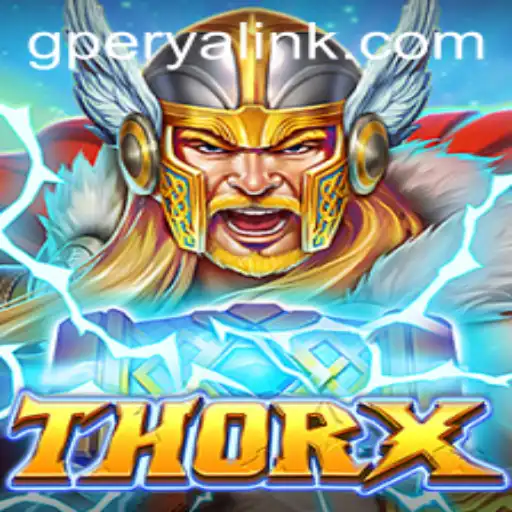 Unveiling ThorX: A Dynamic New Gaming Experience with GPerya VIP Features