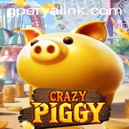Exploring CrazyPiggy: The Exciting World of GPerya VIP