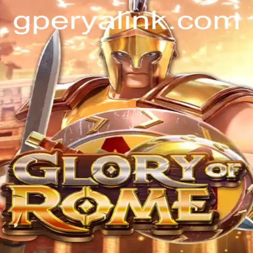 Exploring the World of GloryofRome with the Exciting GPerya VIP
