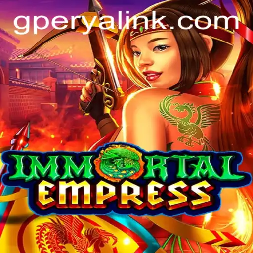 ImmortalEmpress: A Thrilling Journey with GPerya VIP