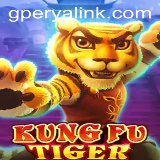 Exploring the Exciting World of KungFuTiger and GPerya VIP