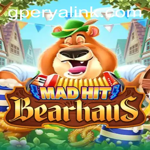 Unveiling MadHitBearhaus: A Journey into the World of GPerya VIP
